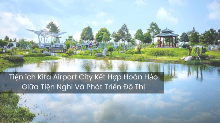 Tiện ích Kita Airport City